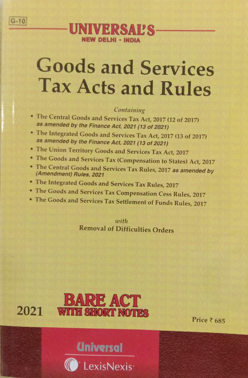 Lexis Nexiss The Goods And Services Tax Acts And Rules Bare Act 2021 Edition 7387