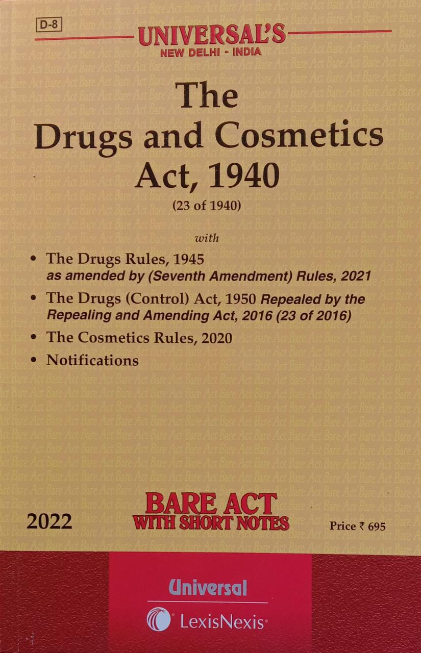 Universal Lexis Nexis The Drugs And Cosmetics Act 1940 Bare Act 2022 Edition 2099