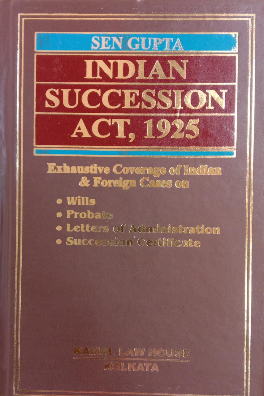 kamal-indian-succession-act-1925-by-sp-sen-gupta-7th-edition-2022