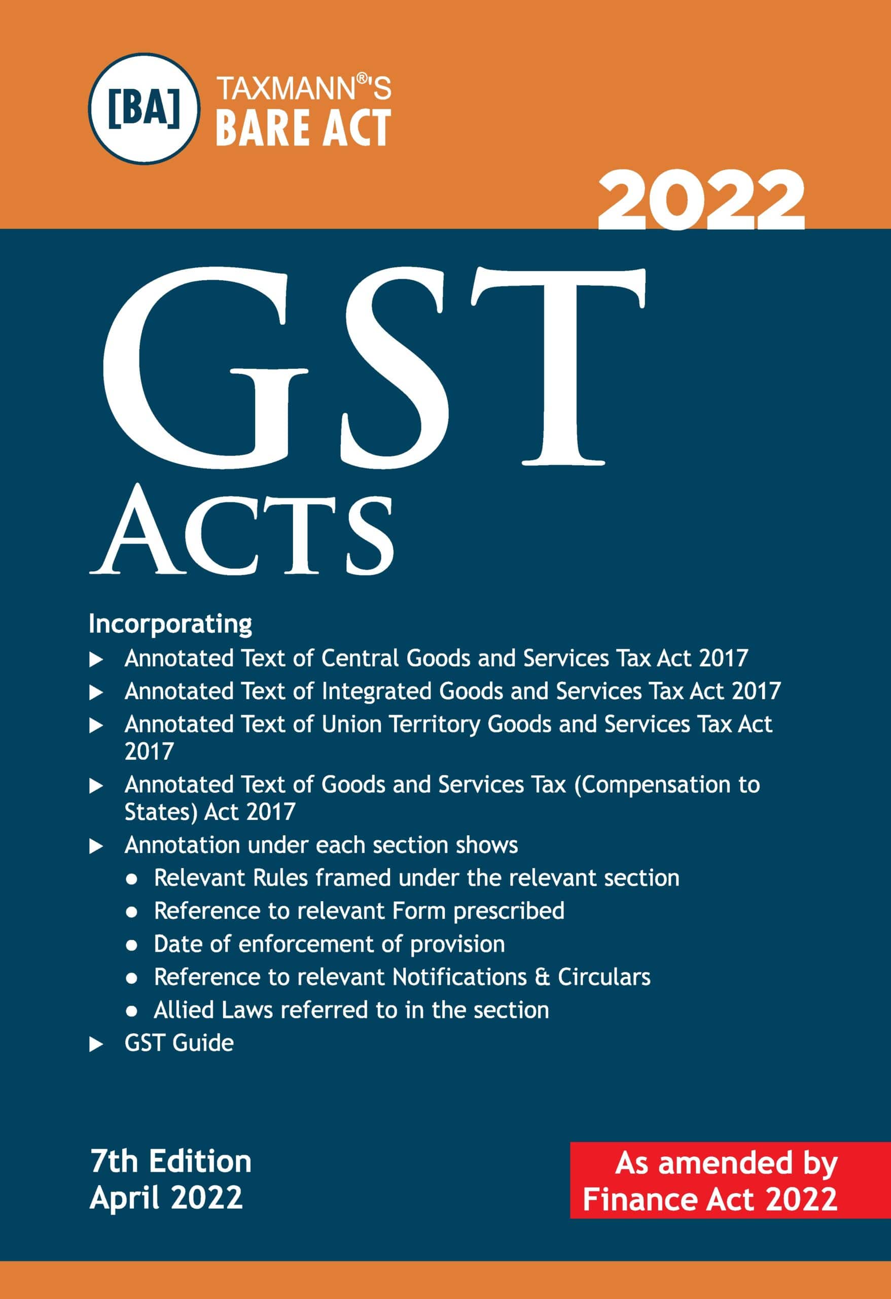 Taxmann GST Acts (Bare Act) As Amended by Finance Act 2022 7th Edition April 2022