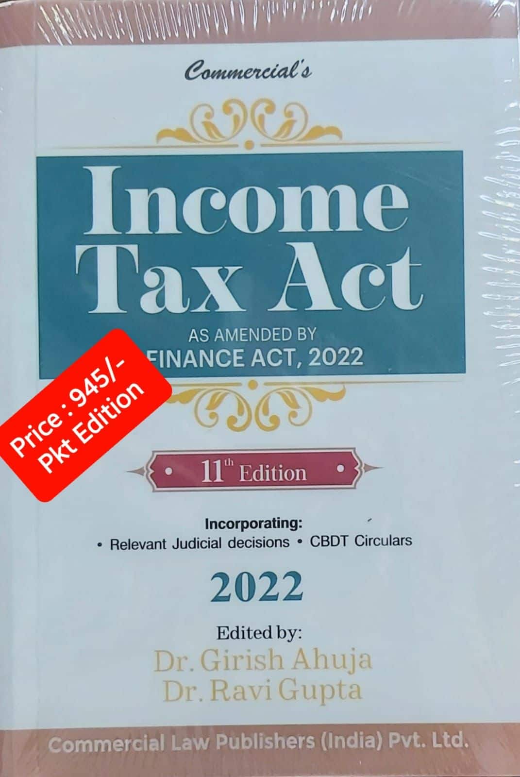 Commercial Income Tax Act (Pocket) By Dr Girish Ahuja & Dr Ravi Gupta ...